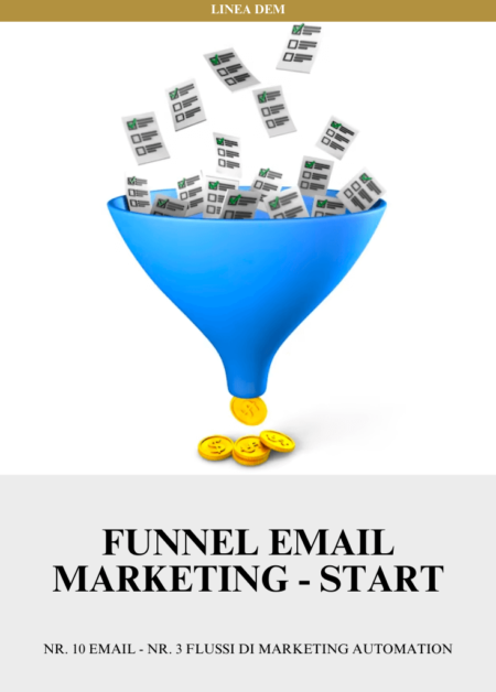 Funnel Email Marketing - START | Nr. 10 Email - Nr. 3 Flussi di Marketing Automation