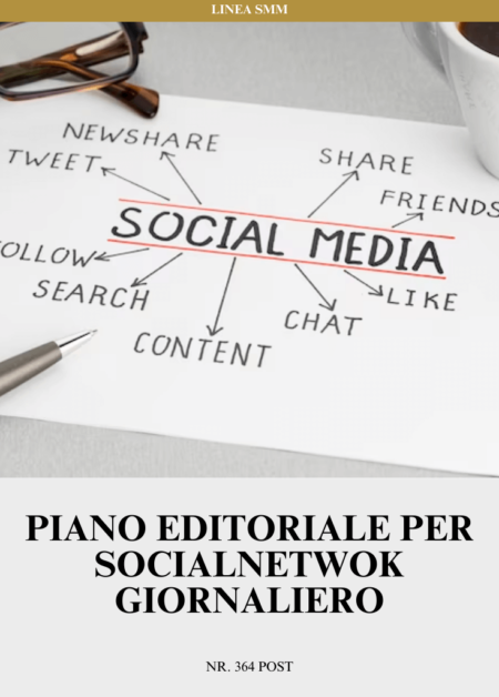 Piano Editoriale per Socialnetwok - GIORNALIERO | Nr. 364 post