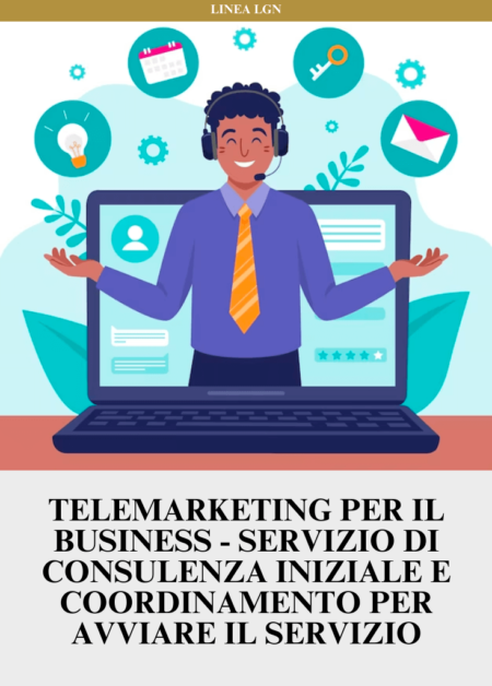 Telemarketing per il Business - Servizio di Consulenza iniziale e Coordinamento per avviare il servizio