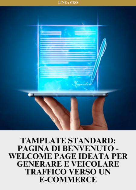 Tamplate Standard: Pagina di Benvenuto - Welcome Page ideata per generare e veicolare traffico verso un E-commerce